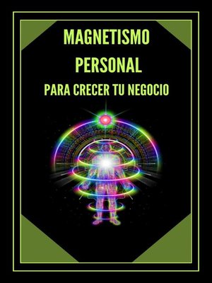 cover image of Magnetismo Personal Para Crecer tu Negocio